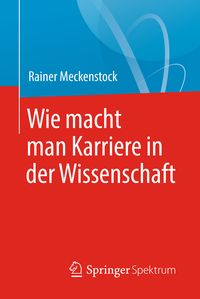 Produktbild: Wie macht man Karriere in der Wissenschaft