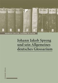 Produktbild: L&ouml;ffler, H: Johann Jakob Spreng und sein Allgemeines deutsch