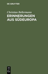Produktbild: Erinnerungen aus S&uuml;deuropa