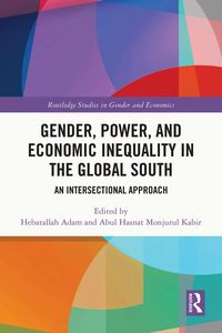 Produktbild: Gender, Power, and Economic Inequality in the Global South