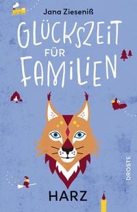 Produktbild: Gl&uuml;ckszeit f&uuml;r Familien &ndash; Harz