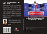 Produktbild: La Culture Cellulaire Et Ses Applications
