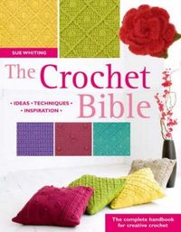 Produktbild: Whiting, S: The Crochet Bible