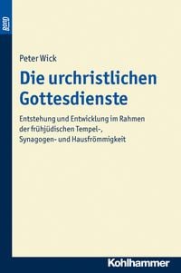 Produktbild: Die urchristlichen Gottesdienste. BonD