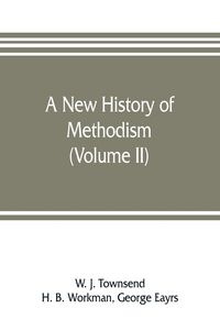 Produktbild: A new history of Methodism (Volume II)