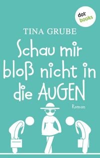 Produktbild: Schau mir blo&szlig; nicht in die Augen