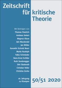 Produktbild: Zeitschrift f&uuml;r kritische Theorie / Zeitschrift f&uuml;r kritische Theorie, Heft 50/51 (2020)