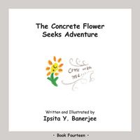 Produktbild: The Concrete Flower Seeks Adventure