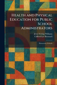 Produktbild: Health and Physical Education for Public School Administrators