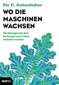 Produktbild: Wo die Maschinen wachsen