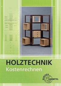 Produktbild: Werning, W: Kostenrechnen Holztechnik