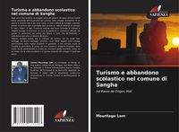 Produktbild: Turismo e abbandono scolastico nel comune di Sangha