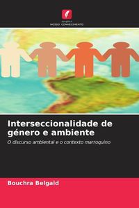 Produktbild: Interseccionalidade de g&eacute;nero e ambiente