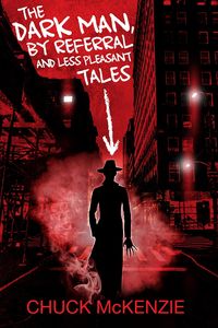 Produktbild: The Dark Man, By Referral and Less Pleasant Tales