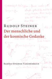 Bild vom Artikel Der menschliche und der kosmische Gedanke vom Autor Rudolf Steiner