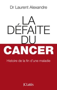 Produktbild: La D&eacute;faite du cancer