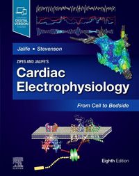 Produktbild: Zipes and Jalife's Cardiac Electrophysiology: From Cell to Bedside