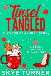 Produktbild: Tinsel Tangled, Mistletoe Falls Book Three