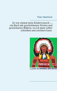 Produktbild: Es war einmal mein Kinderwunsch .... ein Buch mit geschriebenen Worten und gezeichneten Bildern, wo ich dann selber schreiben und zeichnen kann
