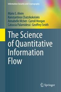 Produktbild: The Science of Quantitative Information Flow