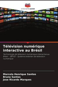 Produktbild: T&eacute;l&eacute;vision num&eacute;rique interactive au Br&eacute;sil