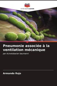 Produktbild: Pneumonie associ&eacute;e &agrave; la ventilation m&eacute;canique