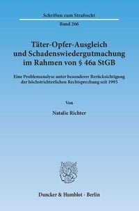 Produktbild: T&auml;ter-Opfer-Ausgleich und Schadenswiedergutmachung im Rahmen von &sect; 46a StGB.