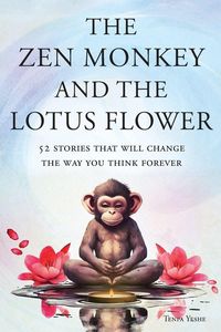 Produktbild: The Zen Monkey and the Lotus Flower