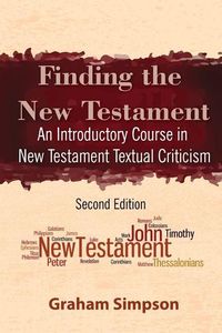 Produktbild: Finding the New Testament: An Introductory Course in New Testament Textual Criticism