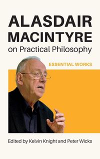 Produktbild: Alasdair MacIntyre on Practical Philosophy