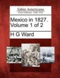 Produktbild: Mexico in 1827. Volume 1 of 2