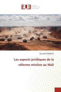 Produktbild: Les aspects juridiques de la r&eacute;forme mini&egrave;re au Mali