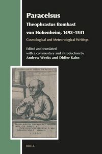 Produktbild: Paracelsus (Theophrastus Bombast Von Hohenheim, 1493-1541), Cosmological and Meteorological Writings