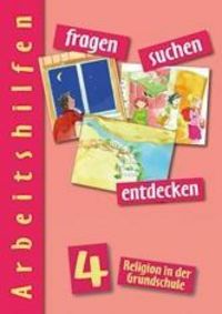 Produktbild: Fragen - suchen - entdecken. Religion in der Grundschule / Arbeitshilfen mit Kopiervorlagen 4. Schuljahr