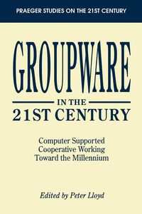 Produktbild: Groupware in the 21st Century