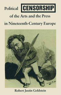 Produktbild: Political Censorship of the Arts and the Press in Nineteenth-Century