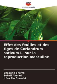 Produktbild: Effet des feuilles et des tiges de Coriandrum sativum L. sur la reproduction masculine