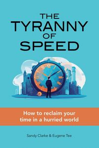 Produktbild: The Tyranny of Speed