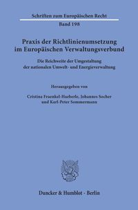 Produktbild: Praxis der Richtlinienumsetzung im Europ&auml;ischen Verwaltungsverbund.