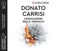 Produktbild: L' educazione delle farfalle. Letto da Angela Bruca con Alberto Angrisano. Audiolibro. CD Audio formato MP3