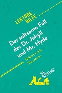 Produktbild: Der seltsame Fall des Dr. Jekyll und Mr. Hyde von Robert Louis Stevenson (Lekt&uuml;rehilfe)