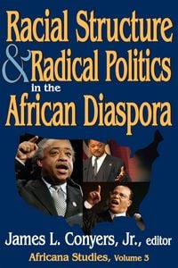Produktbild: Racial Structure and Radical Politics in the African Diaspora