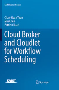 Produktbild: Cloud Broker and Cloudlet for Workflow Scheduling