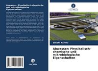 Produktbild: Karima, E: Abwasser: Physikalisch-chemische und mikrobiologi
