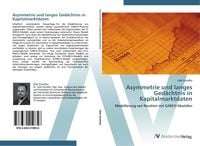 Produktbild: Asymmetrie und langes Ged&auml;chtnis in Kapitalmarktdaten