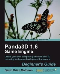 Produktbild: Panda3D 1.6 Game Engine Beginner's Guide
