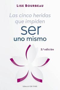 Produktbild: Las cinco heridas que impiden ser uno mismo