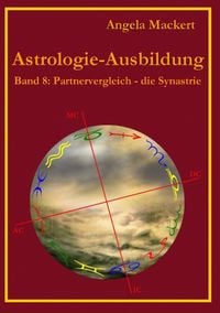 Bild vom Artikel Astrologie-Ausbildung, Band 8 vom Autor Angela Mackert