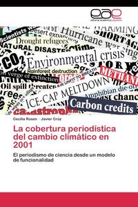 Produktbild: La cobertura period&iacute;stica del cambio clim&aacute;tico en 2001