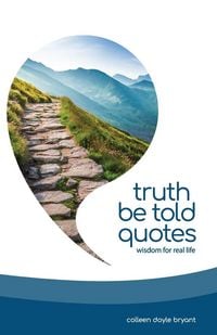 Produktbild: Truth Be Told Quotes